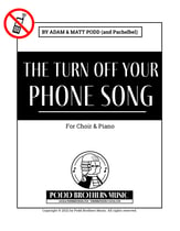 The Turn Off Your Phone Song SATB choral sheet music cover